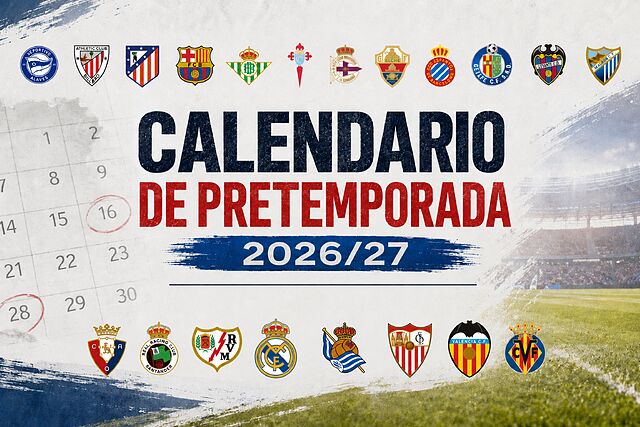 Calendario de pretemporada 2026-27