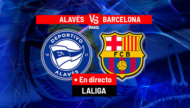 Deportivo Alav�s - FC Barcelona hoy en LaLiga EA Sports 2025/26