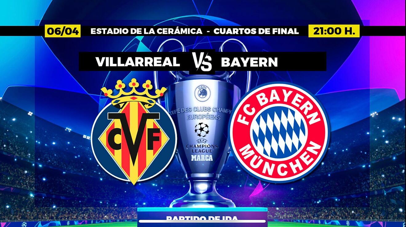 Champions League: Villarreal - Bayern de Munich: Horario, canal y dónde ...