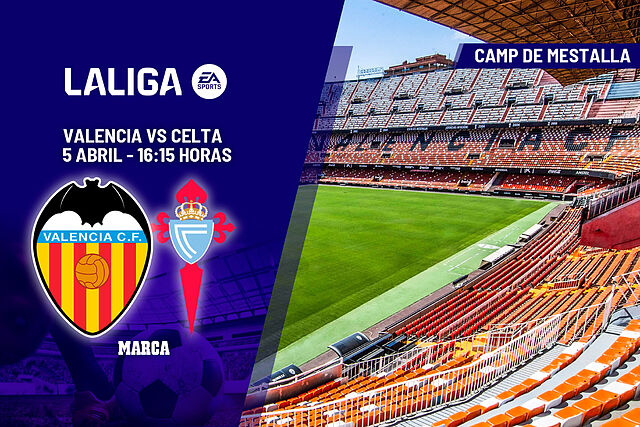Valencia - Celta, previa del partido que se disputa en Mestalla.