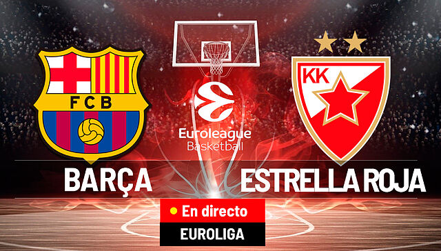 Bar�a y Estrella Roja se enfrentan hoy en la Euroliga