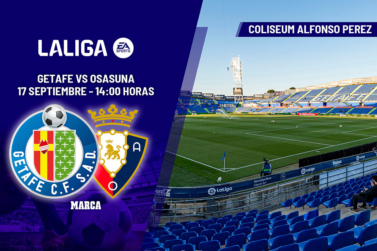 LaLiga EA Sports: Getafe - Osasuna: horario y dónde ver en TV hoy el ...